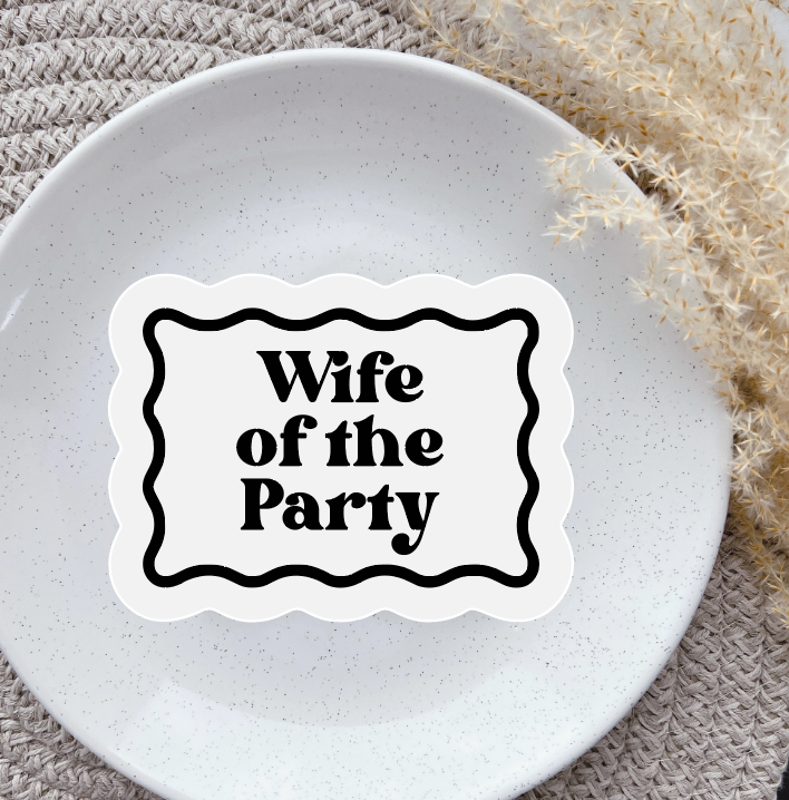 Wife of the Party Wavy Border embosser and matching cutter