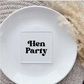 Hen Party embosser