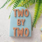 Two by Two Embosser