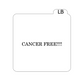 Cancer Free Embosser
