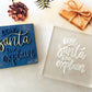 Dear Santa I Can Explain Embosser