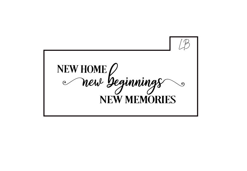 New Home New Beginnings New Memories Embosser